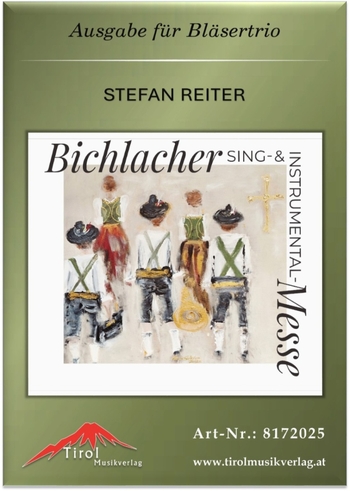 Bichlacher Messe für Bläsertrio