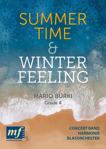 Summer Time & Winter Feeling