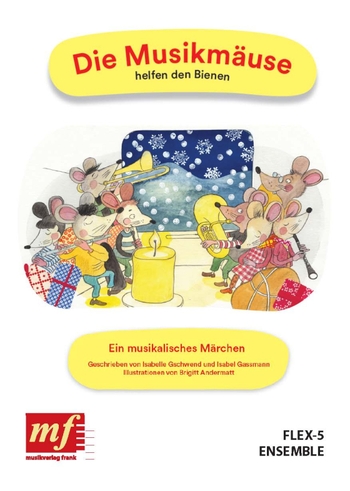 Die Musikmäuse helfen den Bienen (Flex 5)