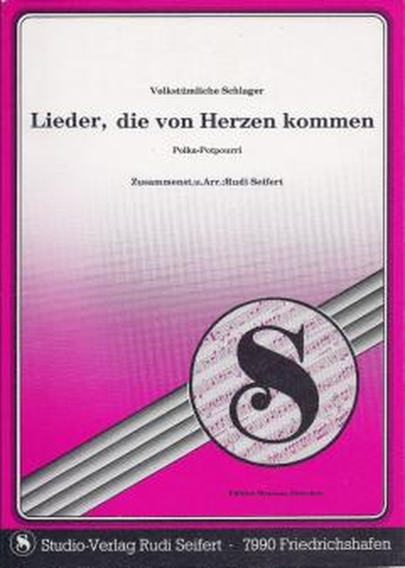 Lieder, die von Herzen kommen Volkstümliche Potpourris Musikverlag Abel