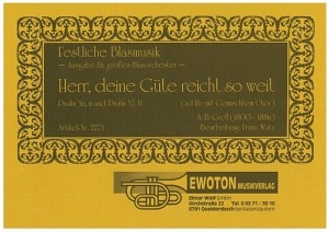 Herr, deine Güte reicht so weit