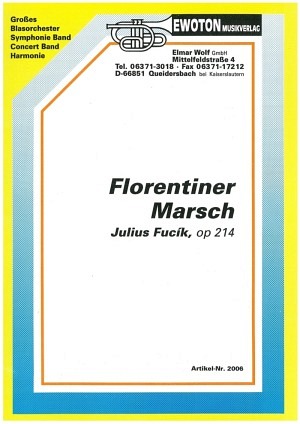 Florentiner Marsch, op. 214