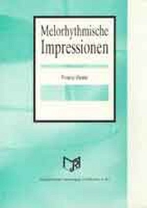 Melorhythmische Impressionen