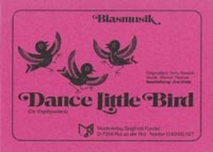 Dance little Bird (Vogeltanz)