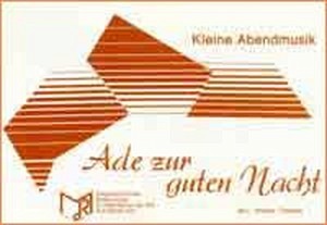 Ade zur guten Nacht