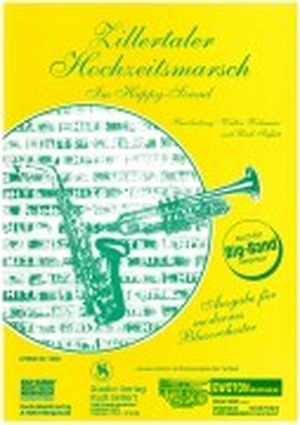 Zillertaler Hochzeitsmarsch (Im Happy-Sound)