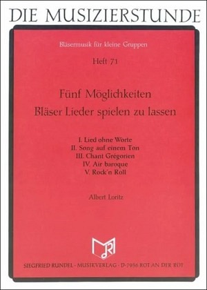 Fünf Möglichkeiten, Bläser Lieder spielen zu lassen