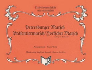 Petersburger Marsch/Präsentiermarsch