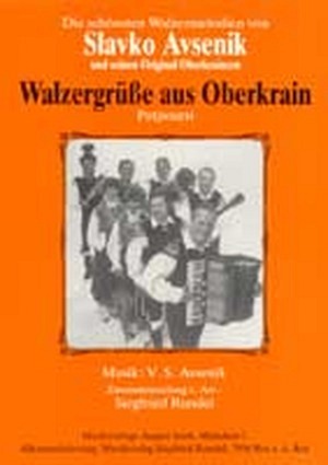 Walzergrüße aus Oberkrain