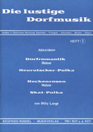 Die lustige Dorfmusik - Heft 1