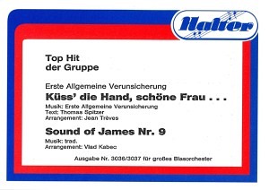 Küss' die Hand schöne Frau