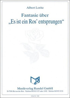 Fantasie über "Es ist ein Ros'entsprungen"