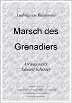 Marsch des Grenadiers