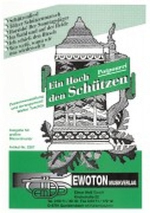 Ein Hoch den Schützen