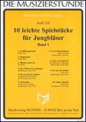 10 leichte Spielstücke für Jungbläser