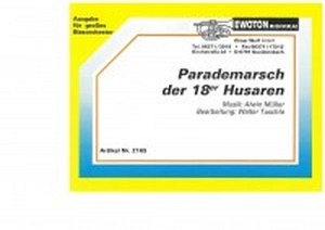 Parademarsch der 18er Husaren