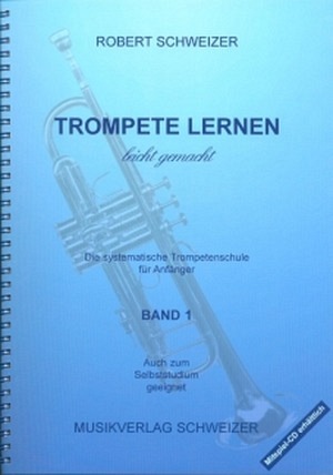 Trompete lernen leicht gemacht - Band 1