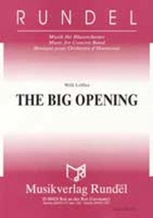 The Big Opening