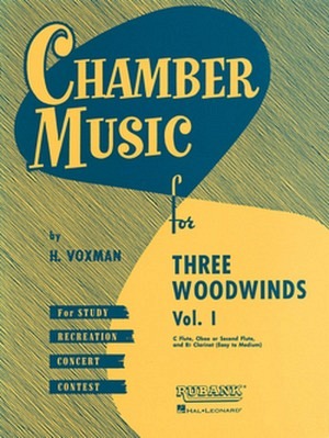 Chamber Music for Three Woodwinds Vol. 1