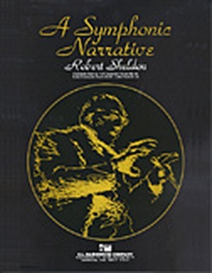A Symphonic Narrative (incl. Schweizerstimmen)