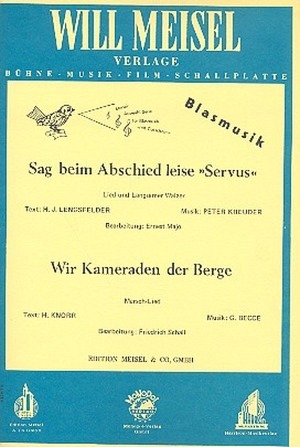 Sag beim Abschied leise Servus
