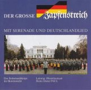 Der große Zapfenstreich (CD)