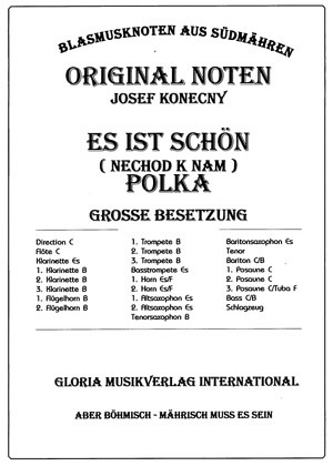 Es ist schön (Nechod k nam) - große Besetzung