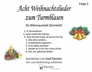 Acht Weihnachtslieder zum Turmblasen II