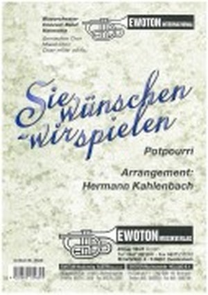 Sie wünschen - wir spielen