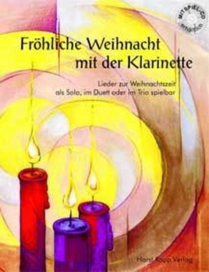 Fröhliche Weihnacht mit der Klarinette