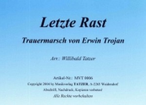 Letzte Rast op. 226