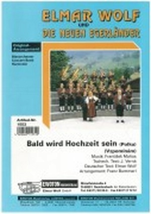 Bald wird Hochzeit sein
