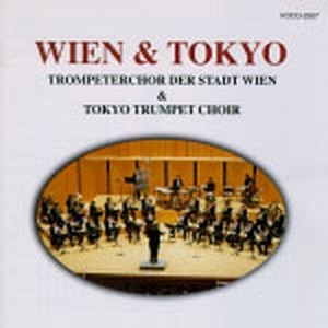 Trompeterchor der Stadt Wien and Tokyo (CD)