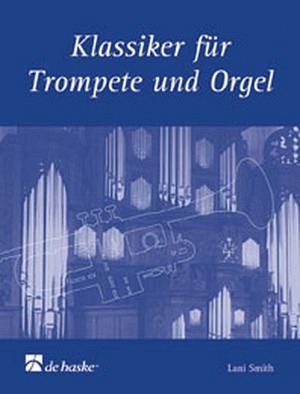 Klassiker für Trompete und Orgel