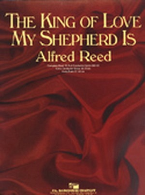 The King of Love my Shepherd is (incl. Schweizerstimmen)