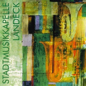 Stadtmusikkapelle Landeck (CD)