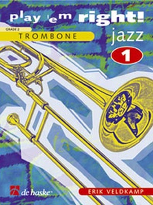 Play 'em right - Jazz, Teil 1 - Posaune