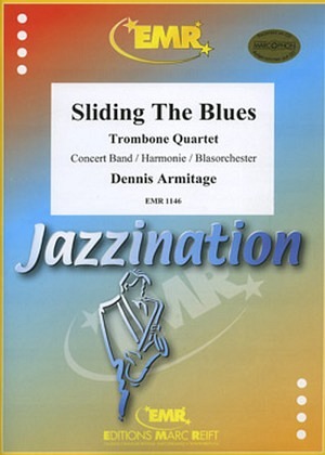 Sliding the Blues! - 4 Posaunen & Blasorchester