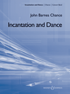 Incantation and Dance (Partitur + Stimmen)