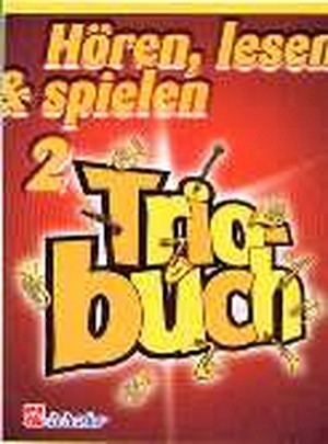 Hören, lesen & spielen 2 - Triobuch - Klarinette