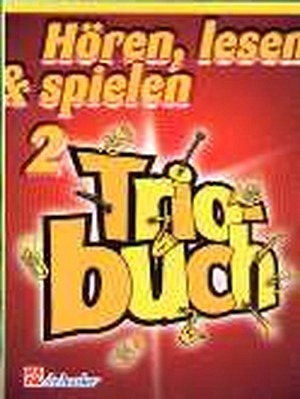 Hören, lesen & spielen 2 - Triobuch - Tromp/Flgh/Tenorhorn