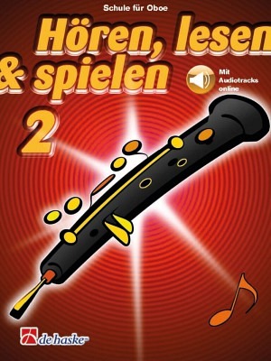 Hören, lesen & spielen 2 - Schule - Oboe (inkl. Online Audio)