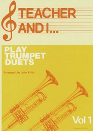 Teacher & I Play Trumpet Duets - Vol. 1