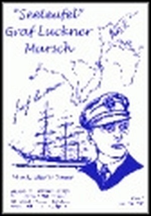 Seeteufel Graf Luckner Marsch