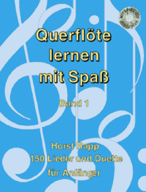 Querflöte lernen mit Spaß - Band 1 (inkl. CD)