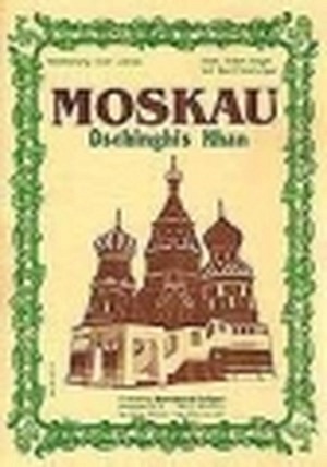 Moskau - Dschinghis Khan