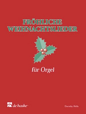 Fröhliche Weihnachtslieder für Orgel