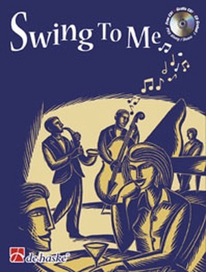 Swing to me  - Saxophon