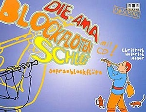 Die AMA Blockflötenschule mit CD