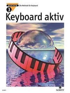 Keyboard Aktiv, Band 3 (ohne CD)